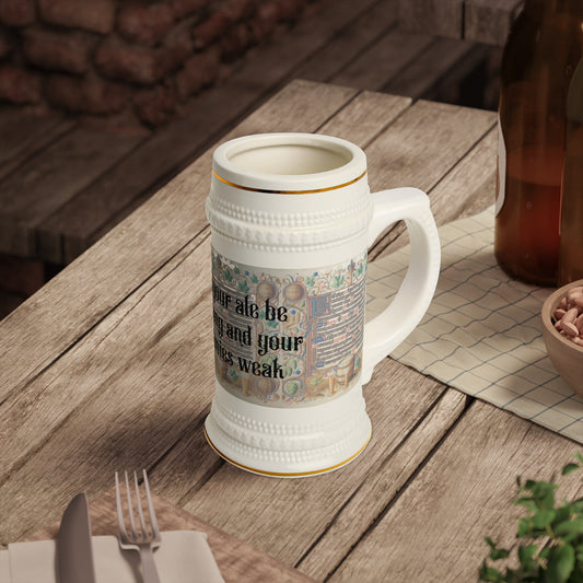 May Your Ale Be Strong Beer Stein