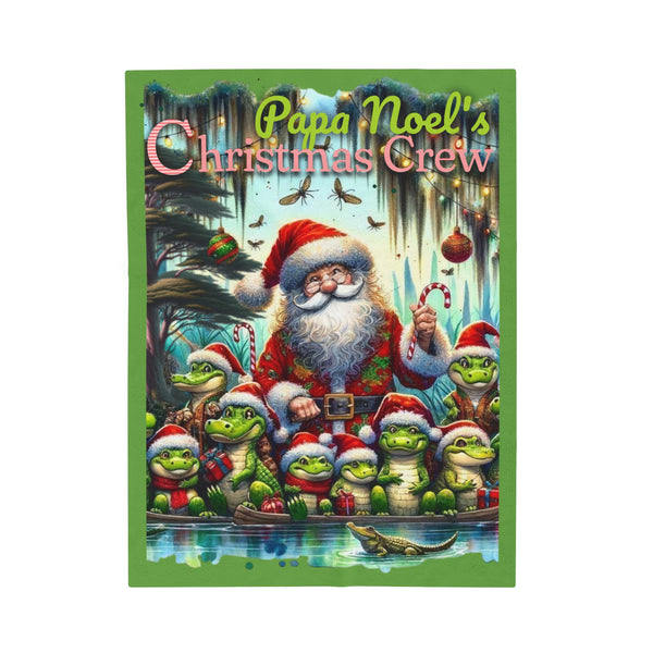 Papa Noel's Christmas Crew Velveteen Plush Blanket