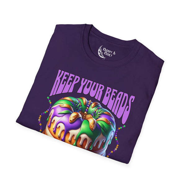 Keep your beads I want king cake mardi gras Unisex Softstyle T-Shirt