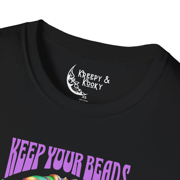 Keep your beads I want king cake mardi gras Unisex Softstyle T-Shirt