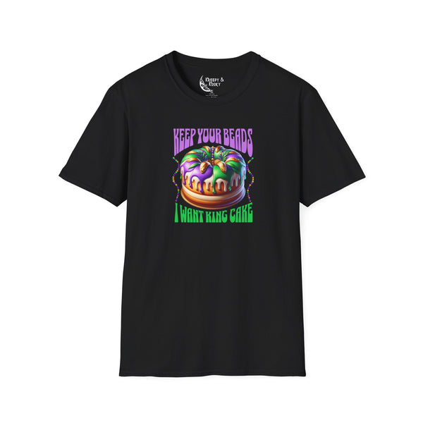 Keep your beads I want king cake mardi gras Unisex Softstyle T-Shirt